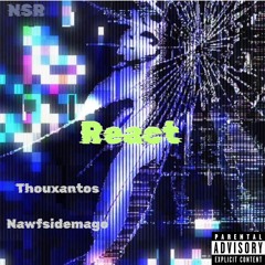 thouxantos x nawfsidemago - react