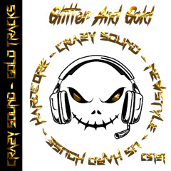 NEW ALBUM CRAZY SOUND - GOLD TRACKS 3. Glitter And Gold (PREVIA) YA A LA VENTA!