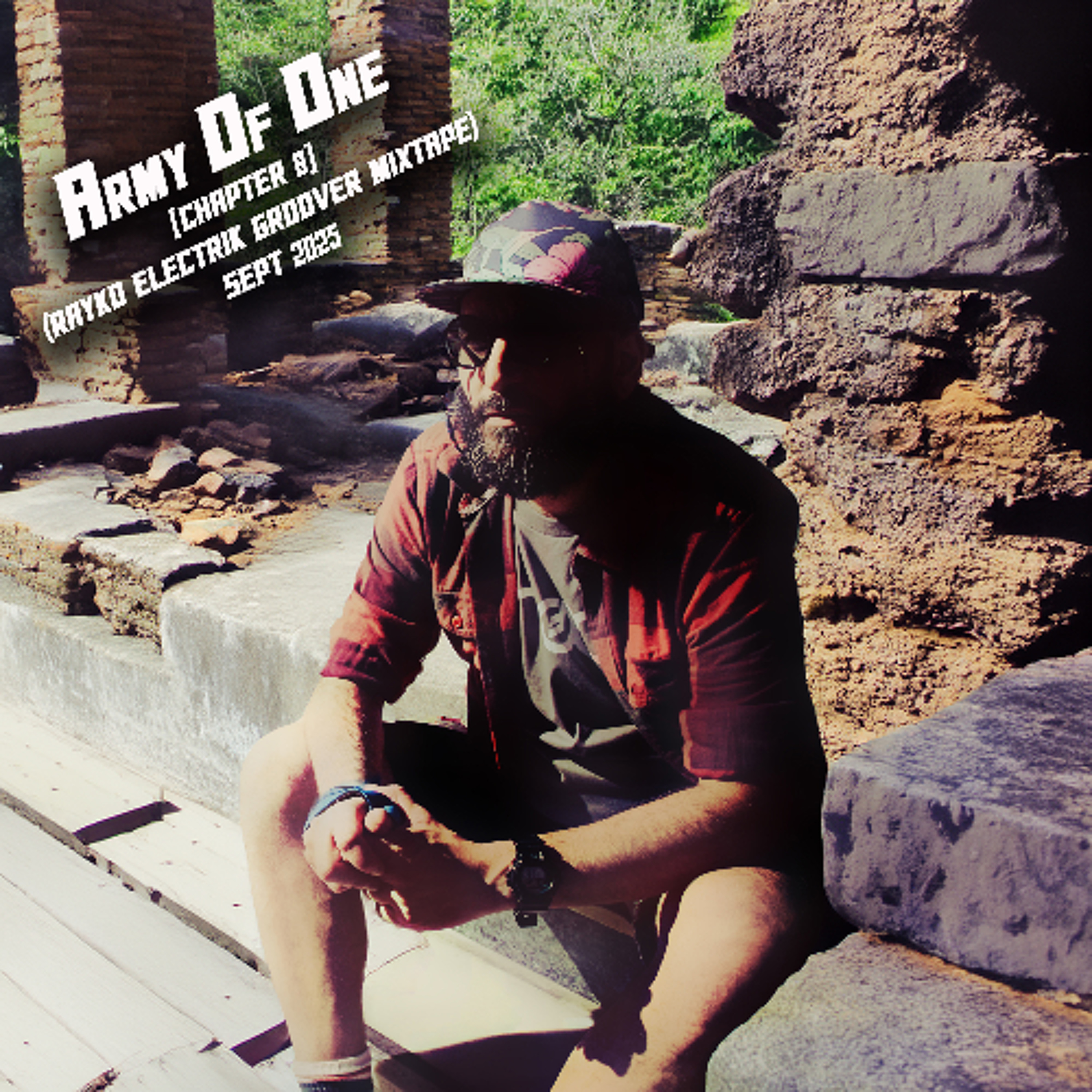 Army Of One [Chapter 8] (Rayko Electrik Groover Mixtape) Sept 2025 episode artwork