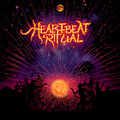 Heartbeat Ritual
