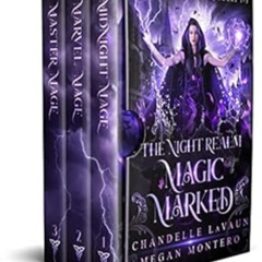 [ACCESS] EBOOK 🖌️ Magic Marked: Complete Trilogy (The Night Realm) by Chandelle LaVa