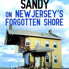 ⚡Audiobook🔥 Hurricane Sandy on New Jersey's Forgotten Shore