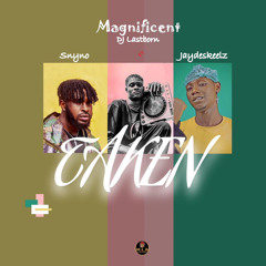 Magnificent DJ lastborn, Snyno, Jaydeskeelz - Taken