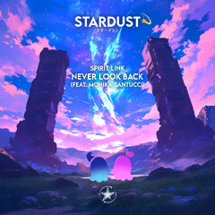 SPIRIT LINK - Never Look Back (Feat. Monika Santucci)