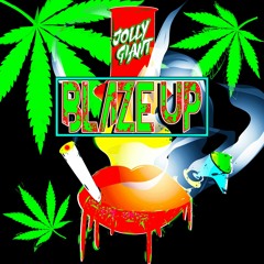 Jolly Giant - Blaze Up (Happy 420 Free DL)