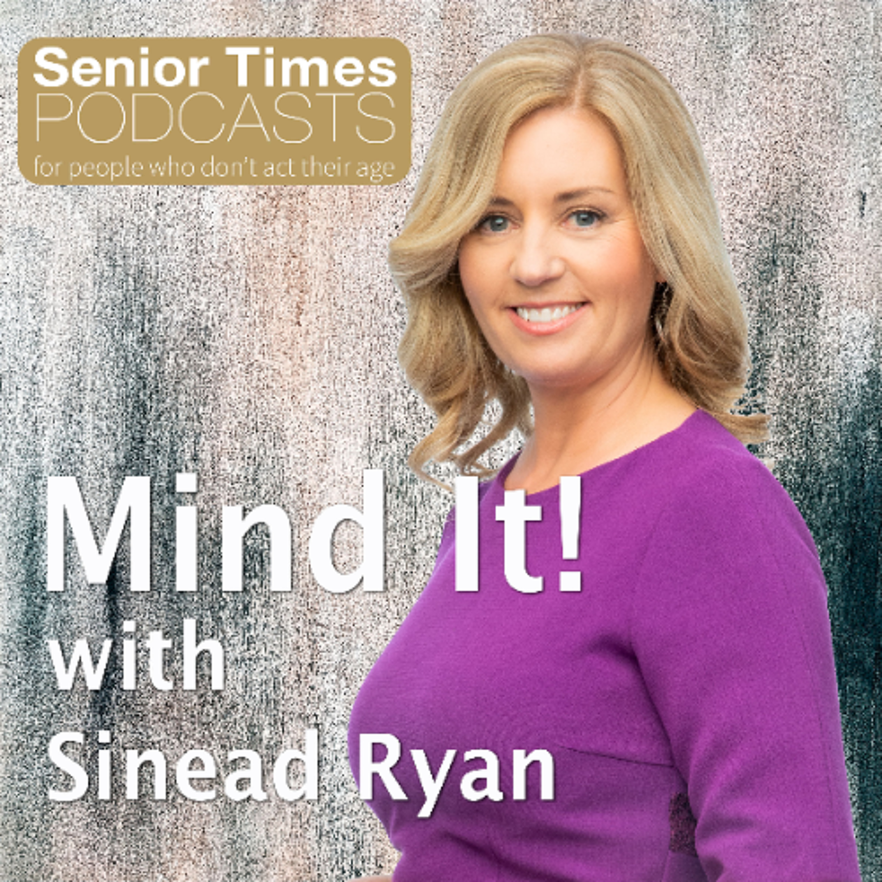 Mind It! with Sinead Ryan. Episode 3: Getting treated under the EU Cross-Border Directive