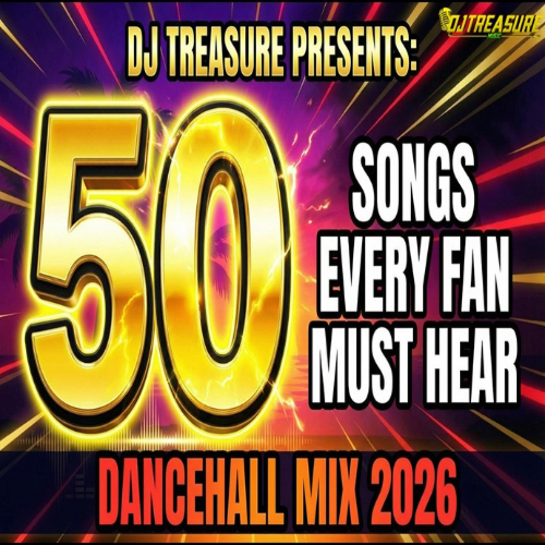 Stream New Dancehall Mix 2026 | 50 Songs Every Fan Must Hear