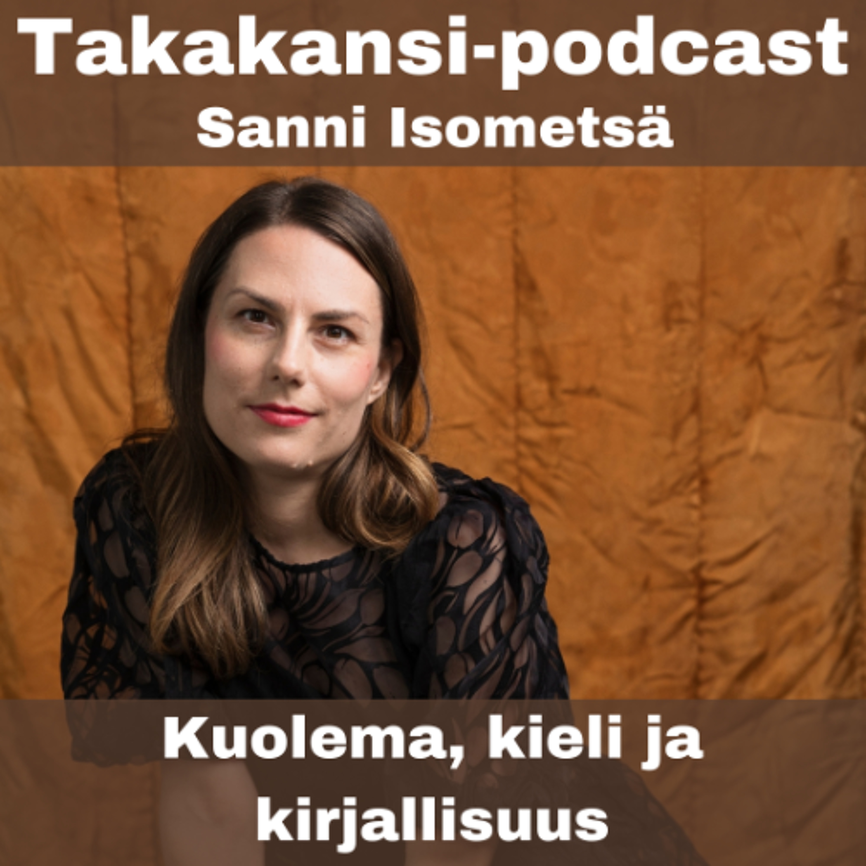 Sanni Isometsä - Kuolema, kieli ja kirjallisuus