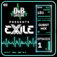 EXILE - DNB Lifeline Guest Mix Ep. 01