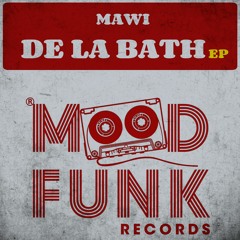 MAWI - DE LA BATH (Soul Vocal Mix) // MFR239