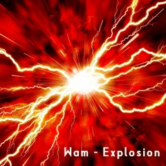 Wam - Explosion [Free DL]