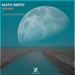 Math Smith - Negara (John Keding remix)