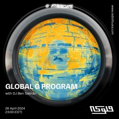 GLOBAL G PROGRAM invites DJ Ben Salmán - 26/04/2024