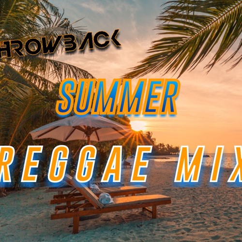 THROWBACK SUMMER OF 2000s "REGGAE PARTY MIX" BY FRESCO RHODES