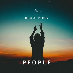 Dj Rui Pires - People (Original mix)
