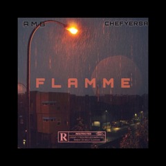 Flamme feat ChefYersa ❤️
