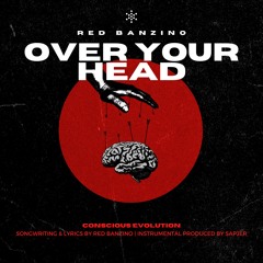 Red Banzino - Over Your head