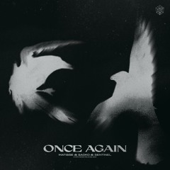 Matisse & Sadko & Sentinel - Once Again