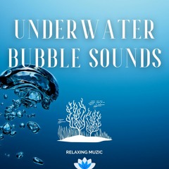 Underwater Bubbles