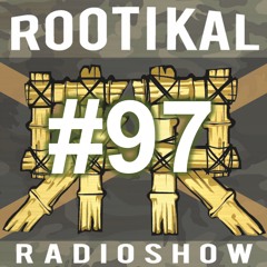 Rootikal Radioshow #97 - 30th June 2023