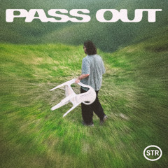 Straahl - Pass Out