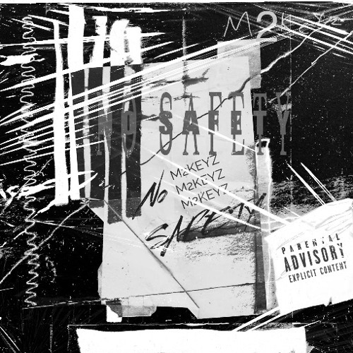 M2KEYZ | No Safety