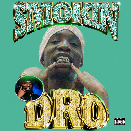 Smokin Dro (feat. Soldier Kidd)