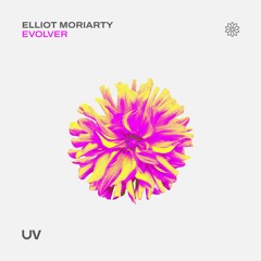 Elliot Moriarty - Evolver [UV]
