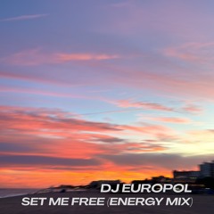 SET ME FREE (Energy Mix)