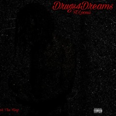 Dreams For Drugs (Ft.Loonii) [Pro By. Ma Eneh The King]