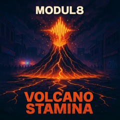 VOLCANO STAMINA