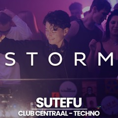 Sutefu @ Club Centraal • Techno Live Set / Techno Mix• Storm Limited Edition Rotterdam 2024