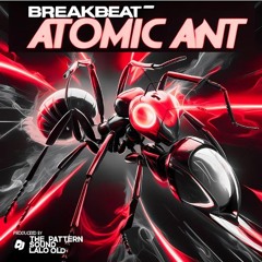 The Pattern Sound & Lalo Old /Dj - Atomic Ant (Free)