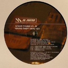 (Free Download) Green Thumb Vs. JV - Grand Theft Vinyl (Diego Berrondo Bootleg)