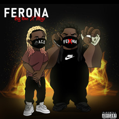 Big Tone ft Mojo Ferona