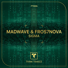 Madwave & Fros7novA - Sigma