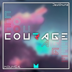 Mounga - Courage