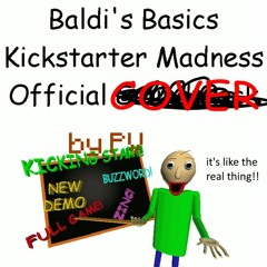 Baldi's Basics Kickstarter Video - Flashback [Cover]