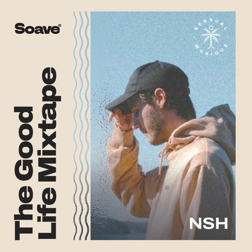 Chillout Music to Start Your Day With - Soave Sessions by NSH 🌻 Beautiful Morning