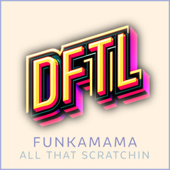 All That Scratchin