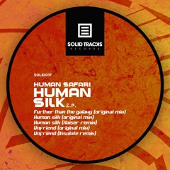 Human Safari - Human Silk