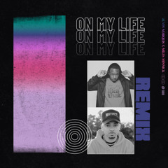 On My Life (Remix) [feat. Miles Minnick]