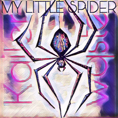 My Little Spider (Feat. Kailer)