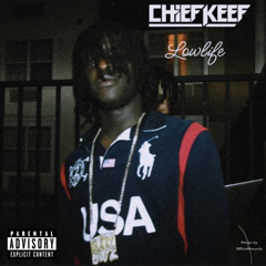Chief Keef - Lowlife (Official Audio) [Prod. by BasskidsOnTheBeat]