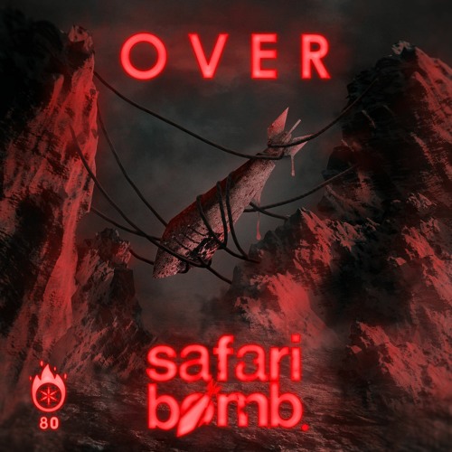 Safari Bomb - Over