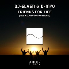 DJ - Elven & D - Myo - Friends For Life (Extended Mix)