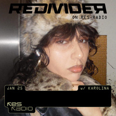 REDIVIDER pres. KAROLINA