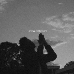 love & confessions' (prod me)