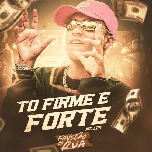 MC_Lipi_-_To_Firme_e_Forte_(_WebClipe_)_2021(128k)
