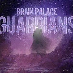 Brain Palace - Guardians [Free DL]